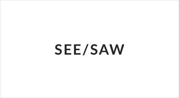 SEE/SAW